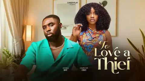 To Love A Thief (2026 Nollywood Movie)