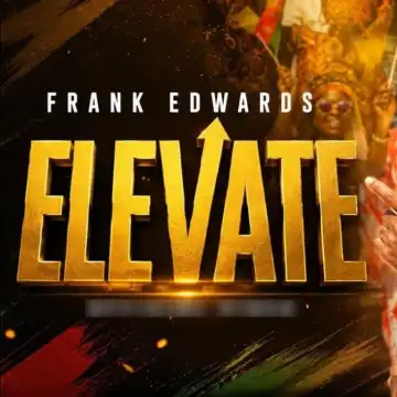Frank Edwards – Elevate