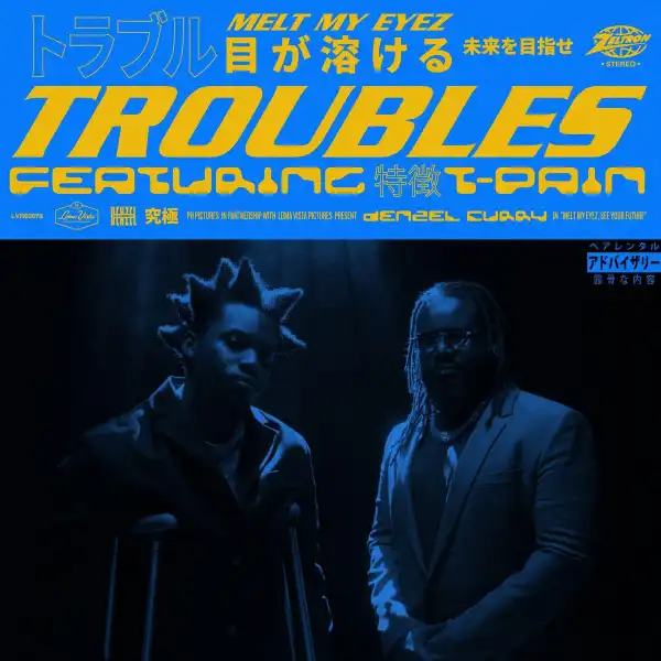 Denzel Curry Ft. T-Pain – Troubles (Instrumental)