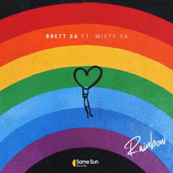 Brett Sa – Rainbow ft. Misty SA