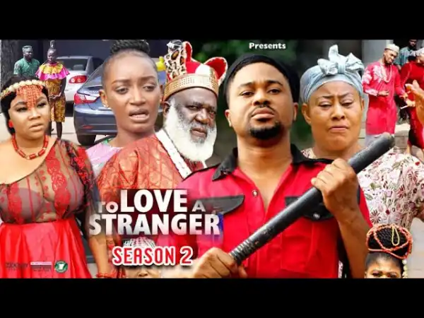 To Love A Stranger Season 2
