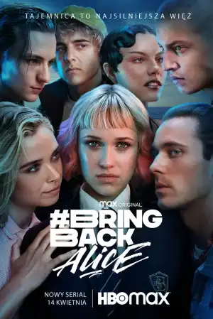 BringBackAlice Season 1