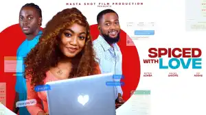 Spiced With Love (2025 Nollywood Movie)