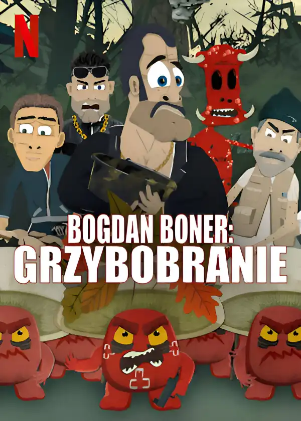 Bogdan Boner: Grzybobranie (2025) [Polish]