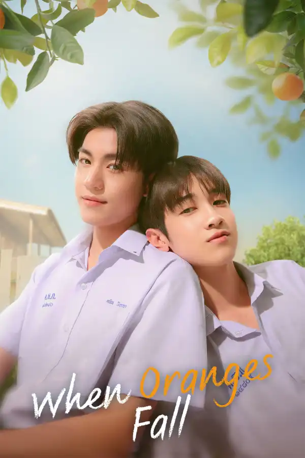 When Oranges Fall (2026) [Thai] (TV series)