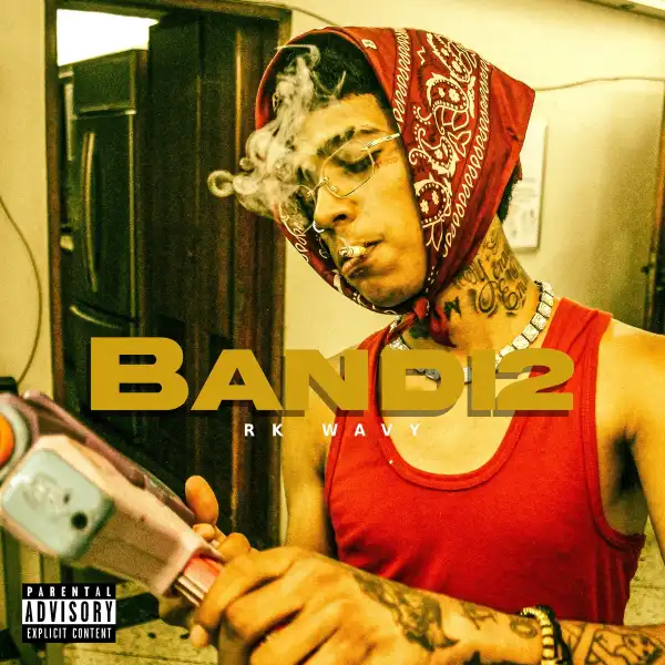 Rk Wavy – Bandi2