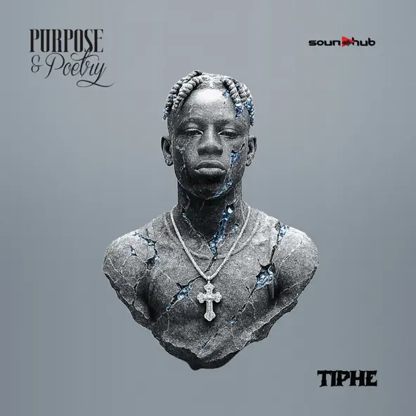 Tiphe – Purpose & Poetry (EP)