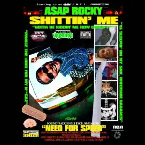 ASAP Rocky – Shittin Me