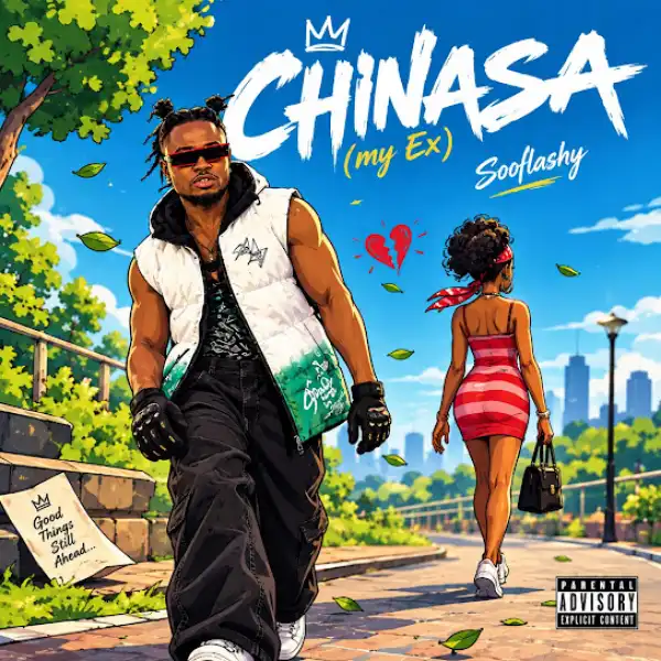 Sooflashy – Chinasa (my Ex)