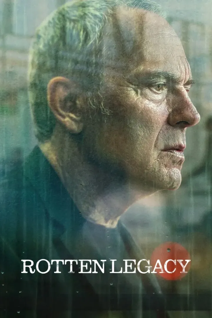 Rotten Legacy (2025) [Spanish] (TV series)