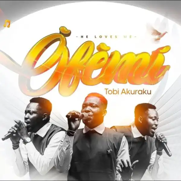 Tobi Akuraku – OFEMI