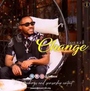 Joe Eze – Change