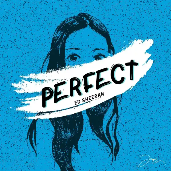 Ed Sheeran – Perfect
