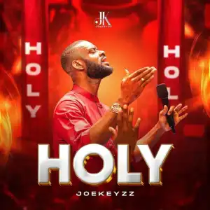 Joekeyzz – Holy (Live)