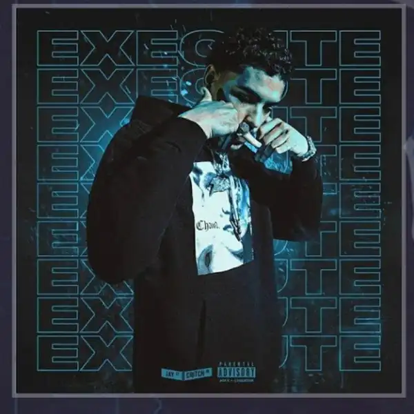 Jay Critch – Execute