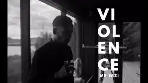 Mr Eazi - Violence (Video)