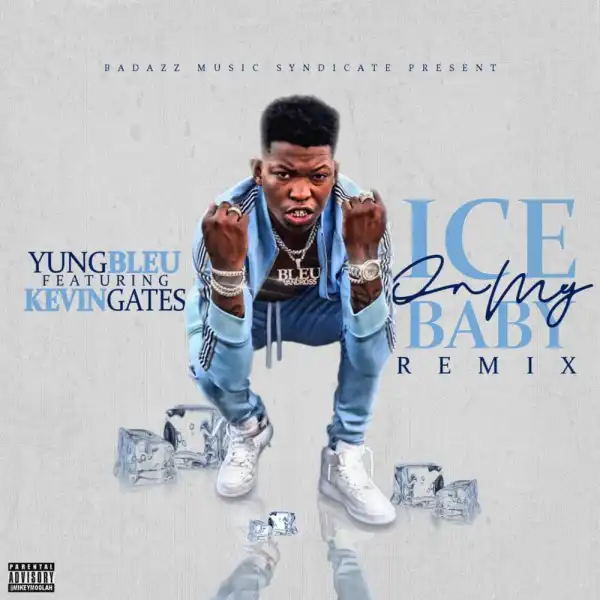Yung Bleu Ft. Kevin Gates – Ice On My Baby (Remix) (Instrumental)