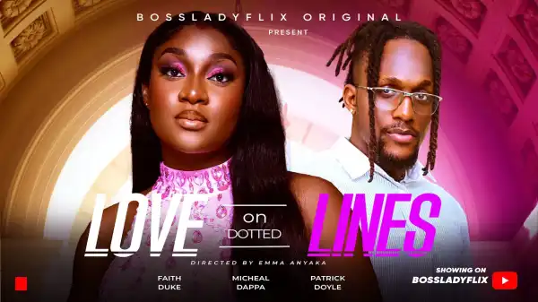 Love On Dotted Lines (2025 Nollywood Movie)