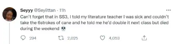 Nigerian Lady Recounts How Her Secondary School Teacher Passed Away After Promising To Double Her Strokes Of Cane