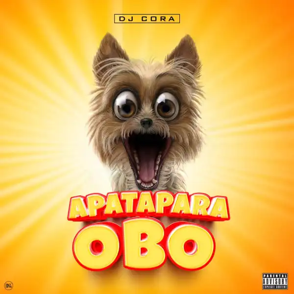 DJ Cora - Apatapara Obo