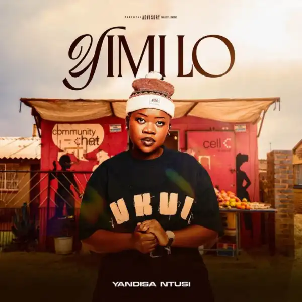 Yandisa Ntusi – Yimi Lo ft XclusiveKay & Small Keys