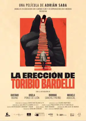 The Erection of Toribio Bardelli (2023) [Spanish]