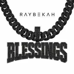Raybekah – Blessings