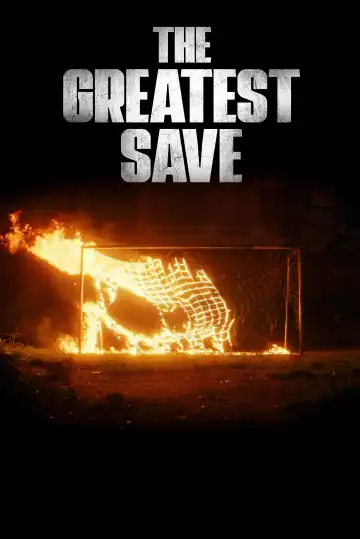 The Greatest Save (2026)