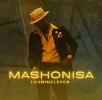 Luu Nineleven – Mashonisa Pt.1 (Album)