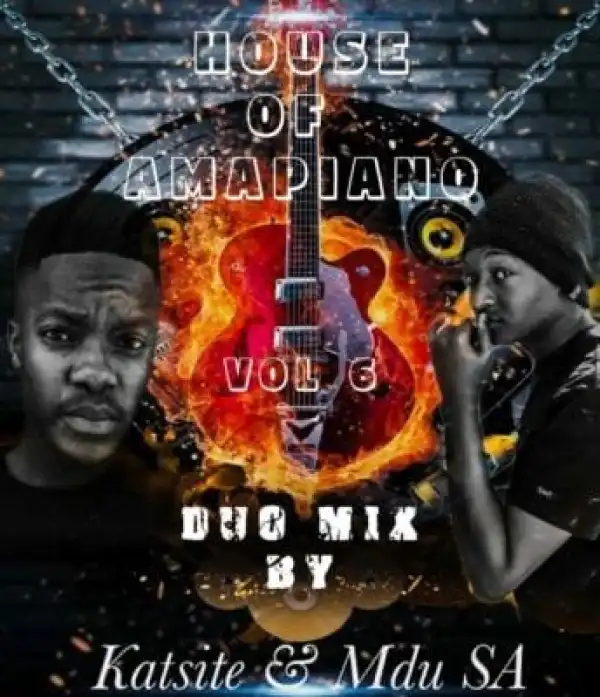 Katsite & Mdu SA – House Of Amapiano Vol 6 (Festive Tape)
