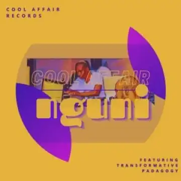 Cool Affair – Nguni EP