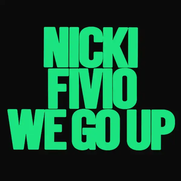 Nicki Minaj ft. Fivio Foreign - We Go Up 