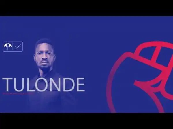 Bobi Wine – Tulonde