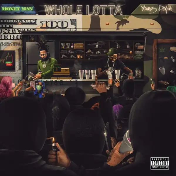 Money Man & Young Dolph - Whole Lotta