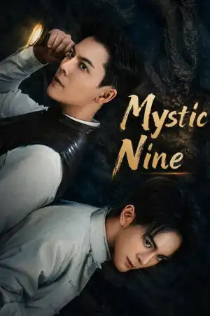 Mystic Nine (2026) [Chinese] (TV series)