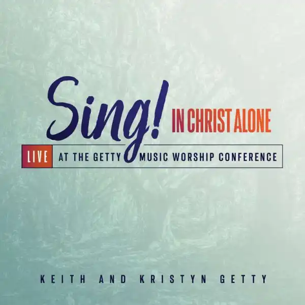 Keith & Kristyn Getty - Amazing Grace