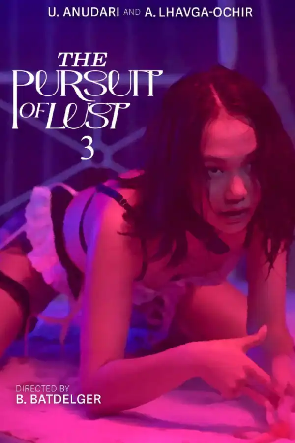 The Pursuit of Lust 3 (2025) [Filipino]