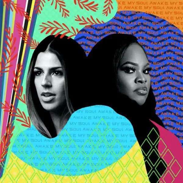 Hillsong Worship & Tasha Cobbs Leonard – Awake My Soul