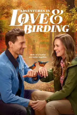 Adventures in Love & Birding (2025)