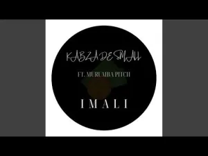 Kabza De Small & MR JazziQ – Imali Ft. Murumba Pitch