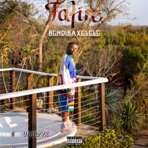 TaFire – Bendibaxelele