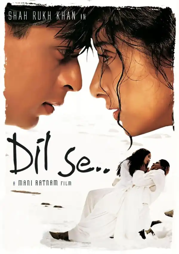 Dil Se.. (1998) [Hindi]