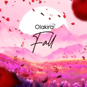 Olakira – Fall