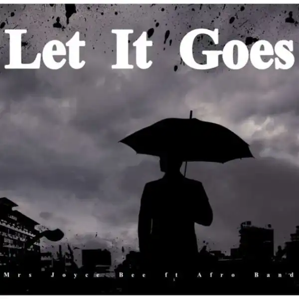 Mrs Joyce Bee – Let It Goes