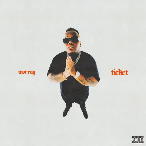 Morray - Ticket