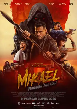 Mikael: Pemburu Dua Alam (2026)  [Malay]