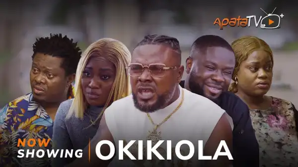 Okikiola (2024 Yoruba Movie)