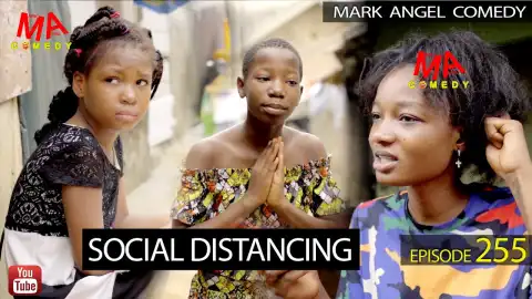 Mark Angel Comedy – Social Distance (Episode 255) (Comedy Video)
