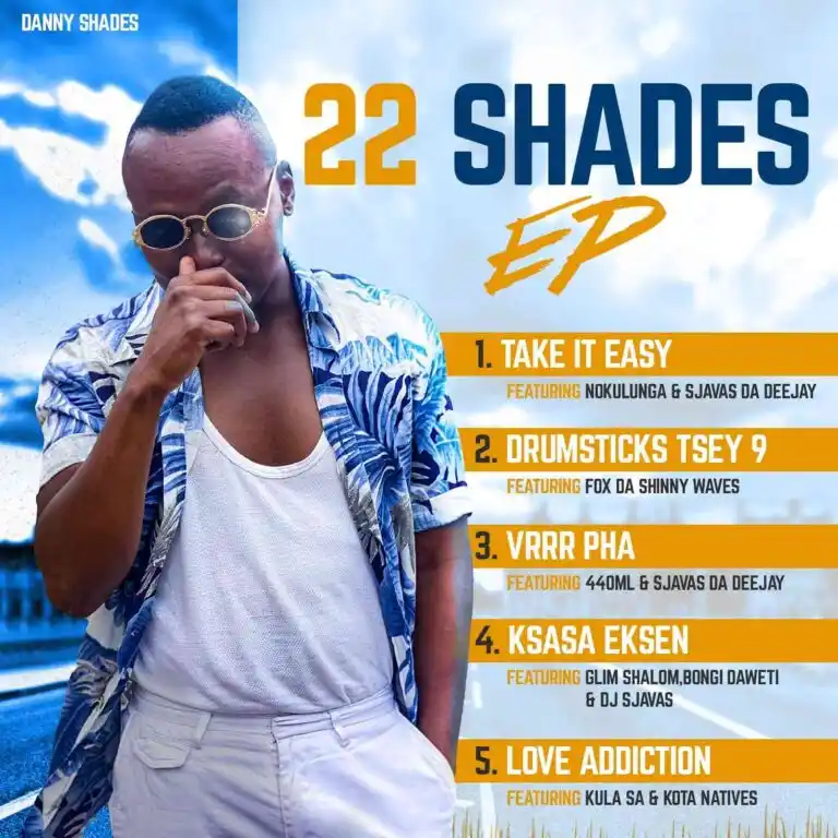 Danny-Shades ft Fox Da Shinny waves – Drumsticks tsey 9
