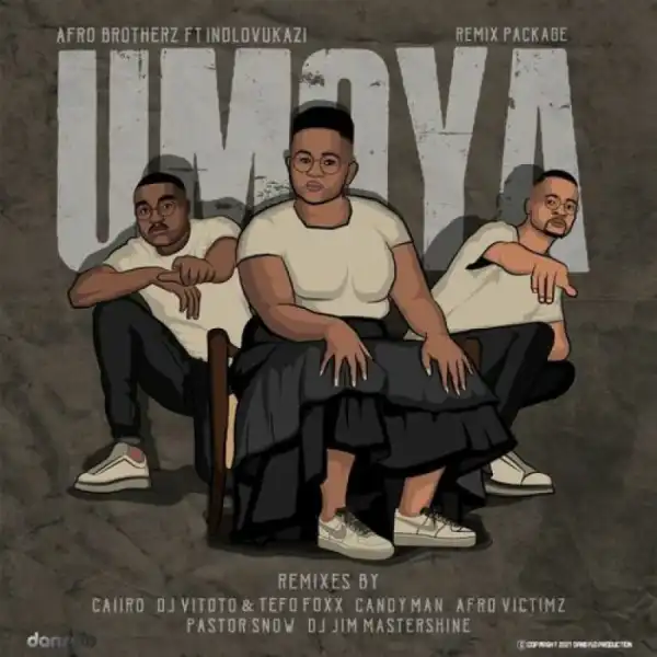 Afro Brotherz & Indlovukazi – Umoya (Candy Man’s Remix)